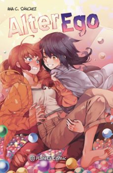 planeta manga: alter ego nº 01 (ebook)-ana c. sanchez-9788413421155
