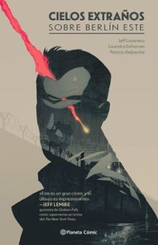 cielos extraños sobre berlin este (ebook)-jeff loveness-lisandro estherren-9788413429656