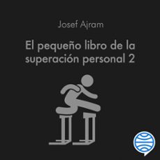 el pequeño libro de la superacion personal 2 (audiolibro)-josef ajram-9788413440156