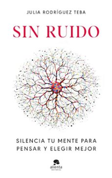 sin ruido (ebook)-julia rodríguez teba-9788413444956