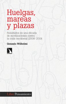 huelgas, mareas y plazas-9788413526256
