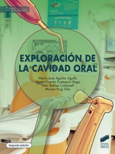 exploracion de la cavidad oral (2.ª edicion)-9788413574356