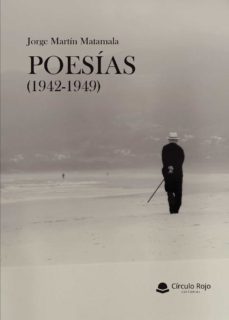 poesias (1942  1949) (ebook)-jorge martin matamala-9788413637556