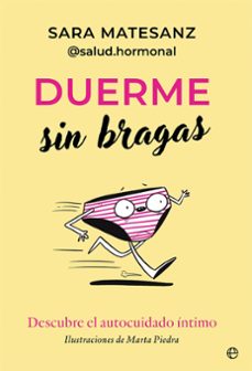 duerme sin bragas (ebook)-sara matesanz-9788413848556