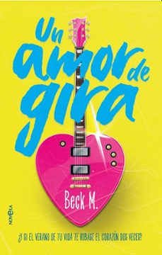un amor de gira (ebook)-m. beck-9788413849256