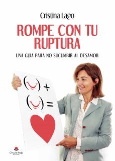 rompe con tu ruptura (ebook)-cristina lago-9788413858456