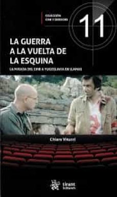 la guerra a la vuelta de la esquina-chiara vitucci-9788413979656