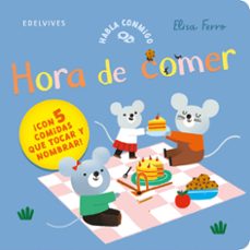 hora de comer  (habla conmigo)-elisa ferro-9788414061756