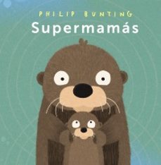 supermamás-philip bunting-9788414338056