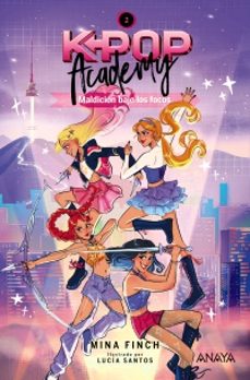 k-pop academy. maldicion bajo los focos-mina finch-9788414360156