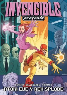 invencible presenta nº 1: atom eve y rex splode-9788415225256