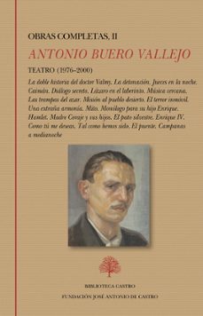 teatro (1976-2000):la doble historia del doctor valmy.  la detona cion. jueces en la noche. caiman.  dialogo secreto. lazaro en el laberinto. musica cercana.  las trampas del azar. mision al pueblo des-antonio buero vallejo-9788415255956