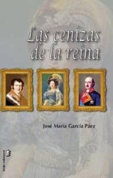 las cenizas de la reina-9788415425656