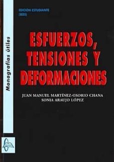 esfuerzos, tensiones y deformaciones-juan manuel martinez osorio chana-9788415475156