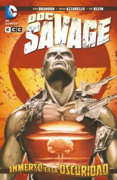 doc savage: inmerso en la oscuridad-brian azzarello-jason starr-9788415520856