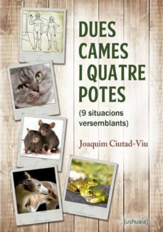 dues cames i quatre potes-joaquim ciutad viu-9788415523956