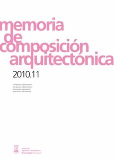 memoria de composicion arquitectonica 2010-11 (ebook)-9788415538356