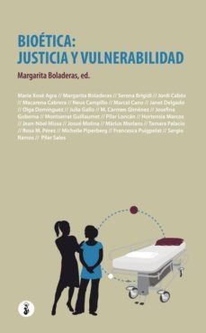 bioetica: justicia y vulnerabilidad-9788415549956