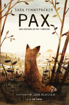 pax: una historia de paz y amistad-sara pennypacker-9788415594956