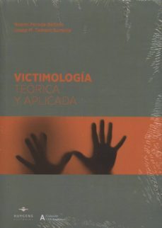 victimologia teorica y aplicada-noemi pereda beltran-9788415663256