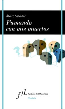 fumando con mis muertos-9788415673156