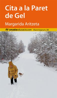 cita a la paret de gel-margarida aritzeta-9788415896456