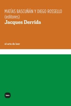 jacques derrida-matias (ed.) bascuñan-diego (ed.) rosello-9788415917656