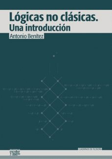 logicas no clasicas-antonio benitez-9788416020256