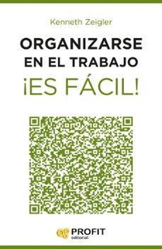 organizarse en el trabajo ¡es facil! (ebook)-kenneth zeigler-9788416115556