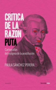 critica de la razon puta (ebook)-paula sanchez perera-9788416227815