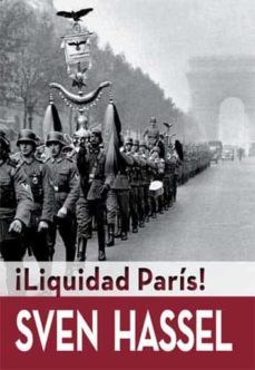 liquidad paris!-sven hassel-9788416279456