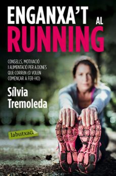 enganxa't al running-silvia tremoleda-9788416334056