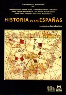 historia de las españas-juan romero-antoni furio-9788416349456