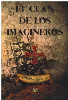 el clan de los imagineros-antonio jose rojas lopez-9788416366156