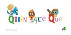 quien, que, que-olivier tallec-9788416490356