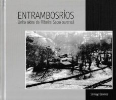 entrambosrios. unha aldea da ribeira sacra ourensa-9788416643356