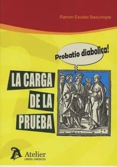 la carga de la prueba-ramon escaler bascompte-9788416652556
