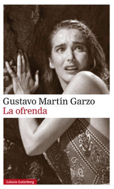 la ofrenda-gustavo martin garzo-9788416734856
