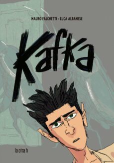 kafka (ebook)-mauro falchetti-luca albanese-9788416763856