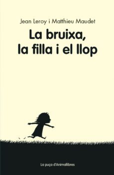 la bruixa, la filla i el llop-jean leroy-9788416844456