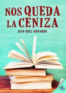 nos queda la ceniza (ebook)-9788416862856