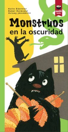 monstruos en la oscuridad-kalle guettler-rakel helmsdal-aslaug jonsdottir-9788416884056