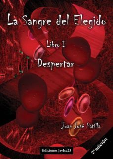 la sangre del elegido i-juan jose patilla-9788416887156