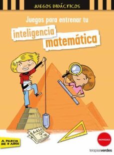 juegos para entrenar tu inteligencia matematica-9788416972456