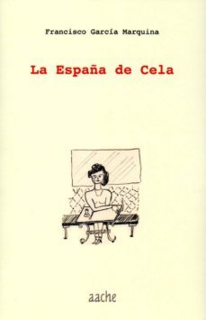 la españa de cela-9788417022556