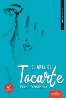 el arte de tocarte (ebook)-fran fernandez-9788417042356