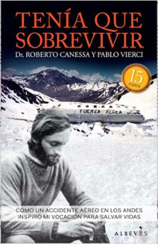 El sobreviviente de los Andes Roberto Canessa tuvo que rechazar la