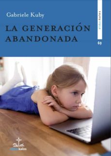 la generacion abandonada-9788417185756