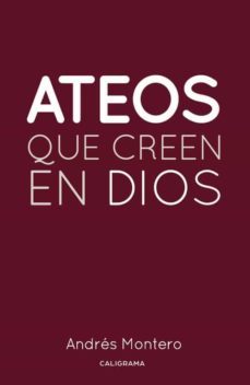 (i.b.d.) ateos que creen en dios-andres montero-9788417335656