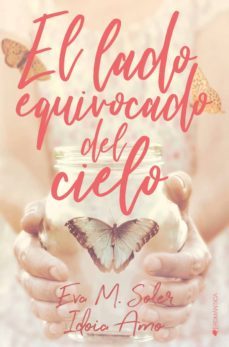 el lado equivocado del cielo-eva m. soler-idoia amo-9788417361556